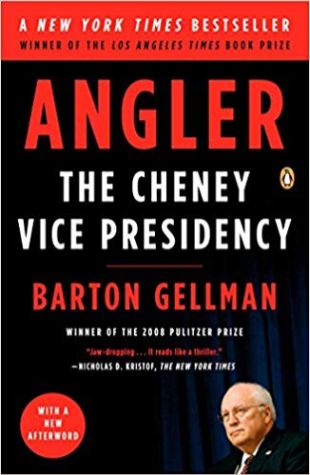 Angler: The Cheney Vice Presidency
