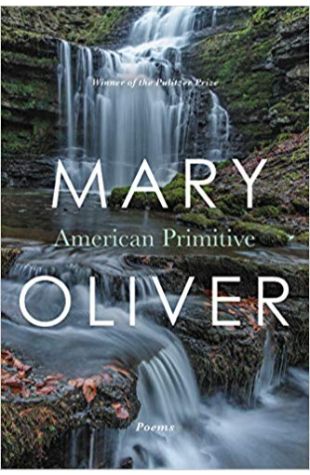 American Primitive Mary Oliver