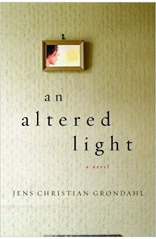 An Altered Light (translated from Danish by Anne Born)