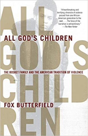 All God’s Children: The Bosket Family and the American Tradition of Violence