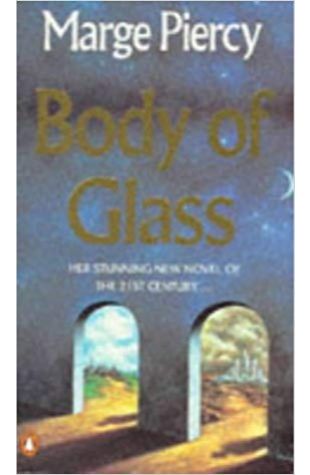 Body of Glass Marge Piercy