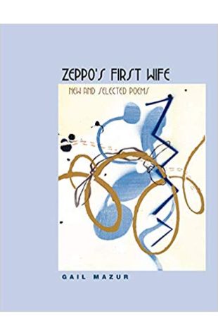 Zeppo's First Wife: New and Selected Poems