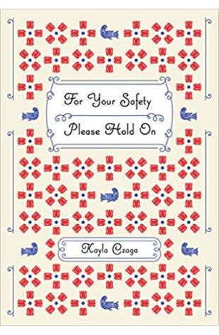For Your Safety Please Hold On