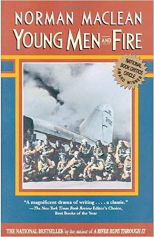 Young Men and Fire Norman Maclean