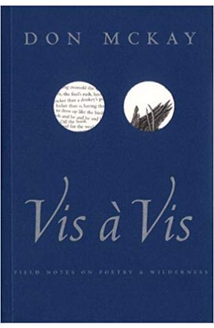 Vis à Vis: Fieldnotes on Poetry and Wilderness