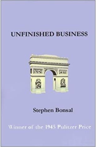 Unfinished Business Stephen Bonsal