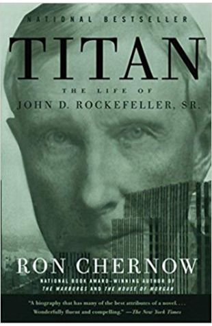 Titan: The Life of John D. Rockefeller, Sr.