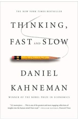 Thinking Fast and Slow Daniel Kahneman