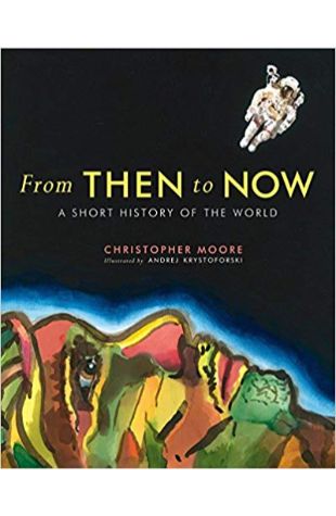 From Then to Now: A Short History of the World