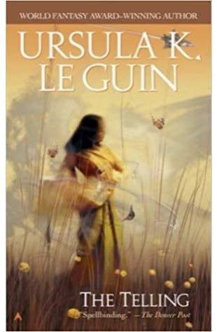 The Telling Ursula K. Le Guin