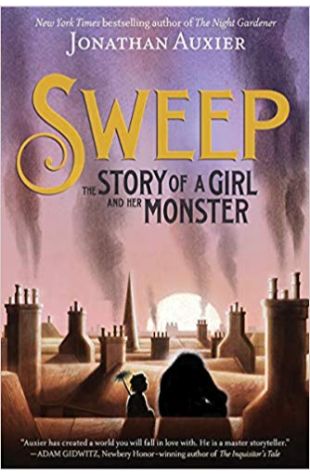 Sweep: The Story of a Girl and her Monster Jonathan Auxier