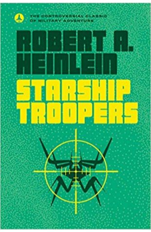 Starship Troopers Robert A. Heinlein