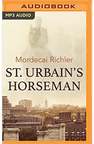 St. Urbain's Horseman Mordecai Richler