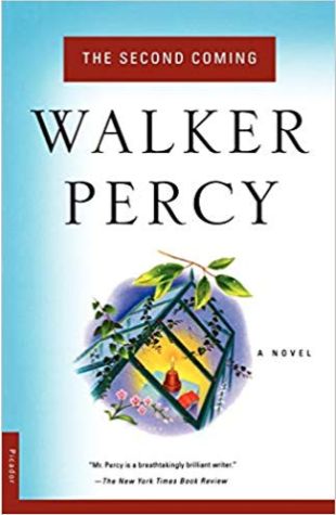 The Second Coming: A Novel Walker Percy