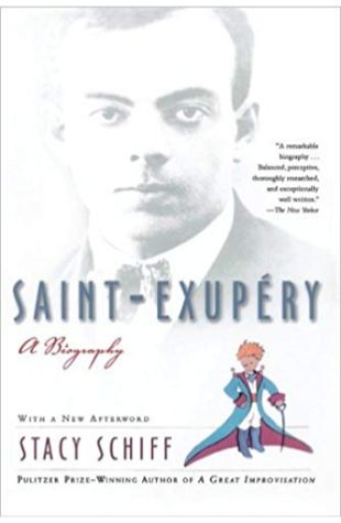 Saint-Exupery: A Biography