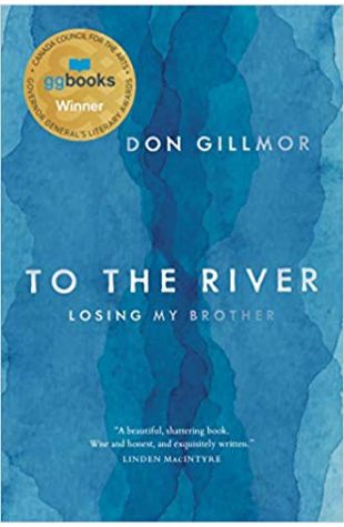 To the River: Losing My Brother