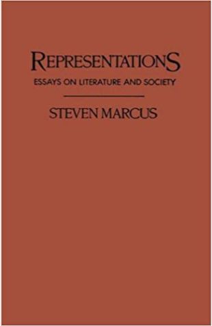 Representations: Essays on Literature and Society