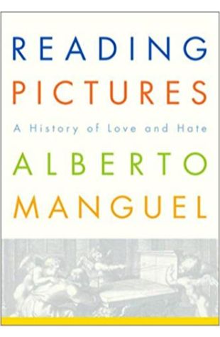 Reading Pictures: A History of Love and Hate