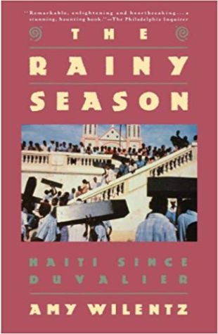 The Rainy Season: Haiti Since Duvalier