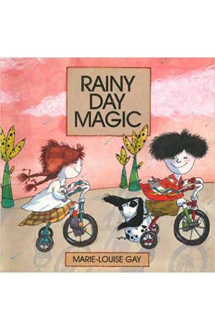 Rainy Day Magic Marie-Louise Gay