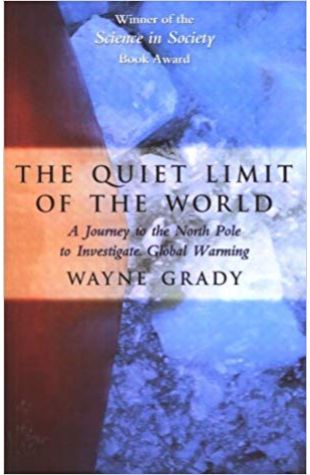 The Quiet Limit of the World – A Journey to the North Pole to Investigate Global Warming