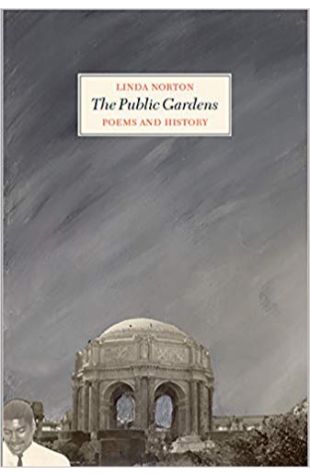 The Public Gardens: Poems and History