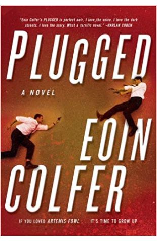 Plugged: A Novel