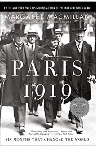 Paris 1919: Six Months that Changed the World