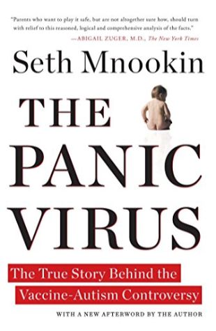 The Panic Virus: A True Story of Medicine, Science, and Fear