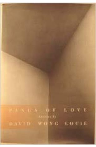 Pangs of Love David Wong Louie