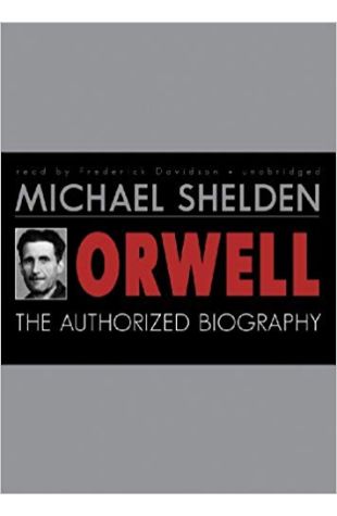 Orwell: The Authorized Biography