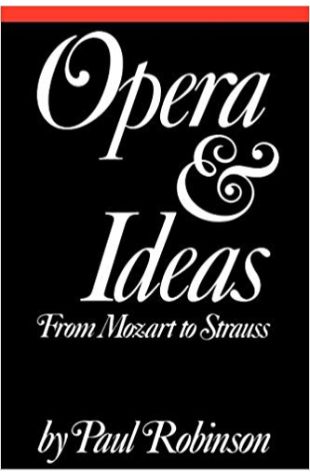 Opera and Ideas: From Mozart to Strauss