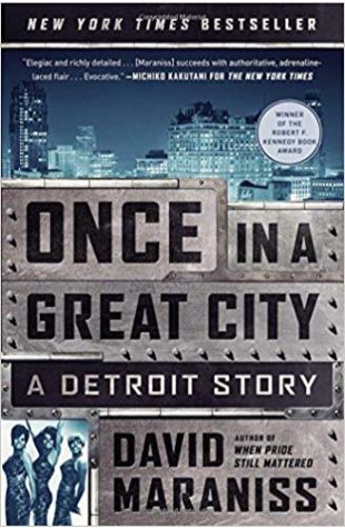 Once in a Great City: A Detroit Story