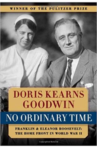 No Ordinary Time: Franklin and Eleanor Roosevelt 