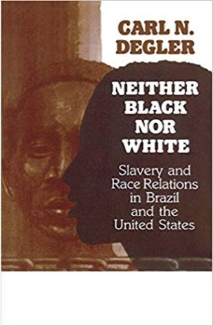 Neither Black nor White Carl N. Degler