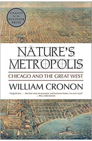 Nature's Metropolis: Chicago and the Great West