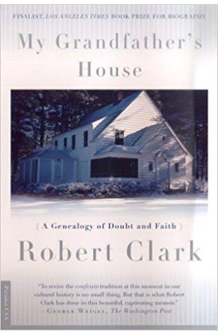 My Grandfather's House: A Genealogy of Doubt and Faith