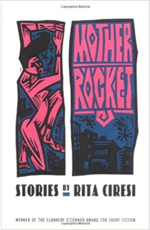 Mother Rocket: Stories