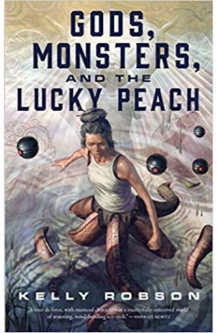 Gods, Monsters, and the Lucky Peach