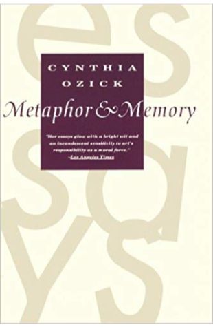 Metaphor & Memory: Essays