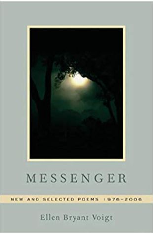 Messenger: New and Selected Poems, 1976-2006