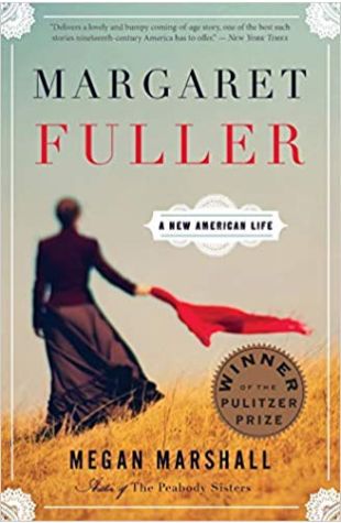 Margaret Fuller: A New American Life