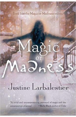 Magic or Madness Justine Larbalestier