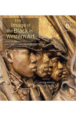 The Image of the Black in Western Art, Volume IV: From the American Revolution to World War I