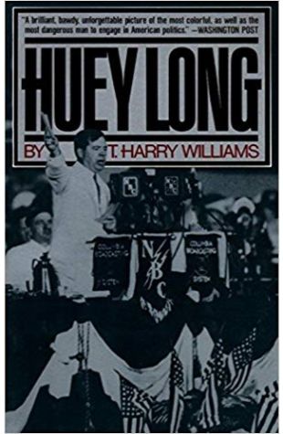 Huey Long Thomas Harry Williams