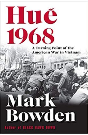 Hue 1968: A Turning Point of the American War in Vietnam