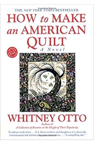 How to Make an American Quilt: A Novel