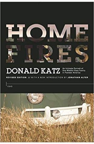 Home Fires: An Intimate Portrait of One Middle-Class Family in Postwar America