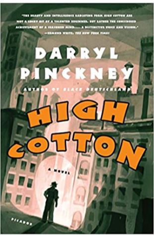 High Cotton Darryl Pinckney