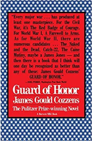 Guard of Honor James Gould Cozzens